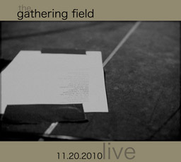 Gathering Field Live 11.20.2010 CD cover